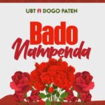 Audio | Dogo Paten – Bado Nampenda