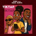 Audio | Foby Ft Meja kunta – Tiktap