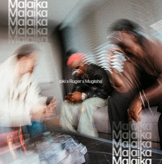 Audio | Joki Ft Ruger & Mugisho – Malaika
