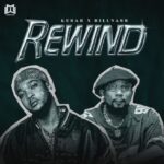 Audio | Kusah Ft Billnass – Rewind