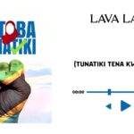 Audio | Lava Lava – Oktoba Tunatiki