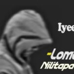 Audio | Lomodo – Nilitapatapa