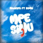 Audio | Maarifa Ft Roma Mkatoliki – Mpe Simu