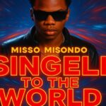 Audio | Misso Misondo – Singeli To The World