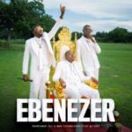 Audio | Professor Jay x Jose Chameleone x Q Chief – Ebenezer