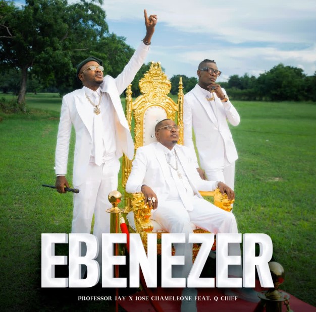 Audio | Professor Jay x Jose Chameleone x Q Chief – Ebenezer