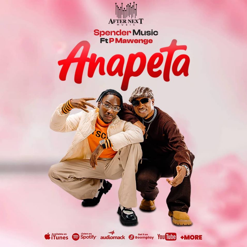 Audio | Spender Ft P Mawenge – Anapeta