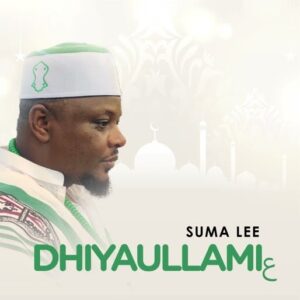 Audio | Suma Lee – Dhiyaullami
