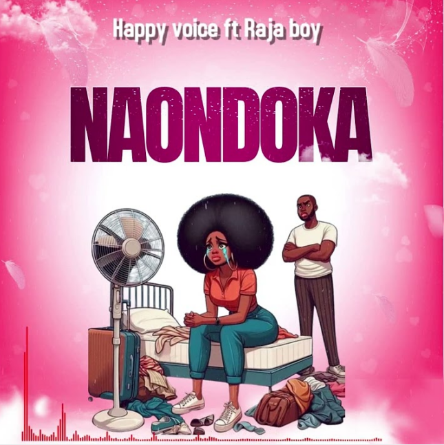 Audio | Happy Voice Ft Raja Boy – Naondoka
