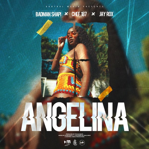 Audio | Badman Shapi Ft Chef 187 & Jay Rox – Angelina