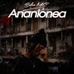 Audio | Balaa Mc – Ananionea
