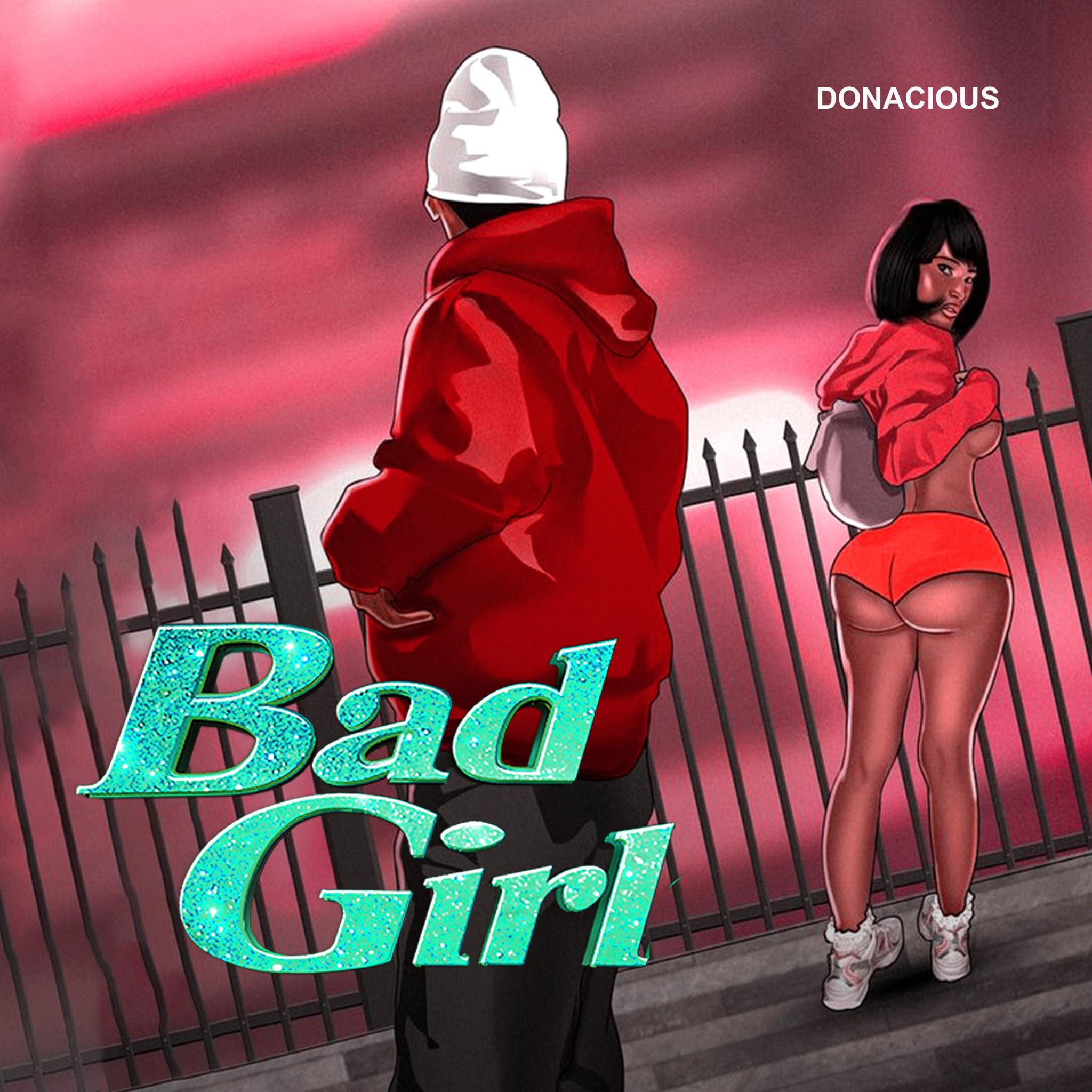 Audio | Donacious – Bad Girl