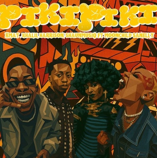 Audio | Kmat X Shaunmusiq & Khalil Harrison Ft Moonchild Sanelly – Piki Piki