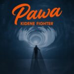 Audio | Kidene Fighter – Pawa