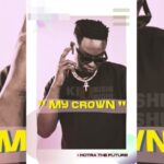 Audio | Motra The Future – My Crown (East Africa Diss)
