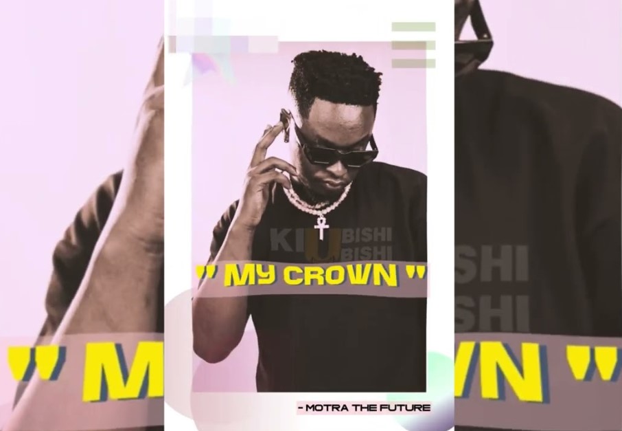 Audio | Motra The Future – My Crown (East Africa Diss)