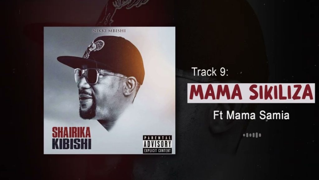 Audio | Nikki Mbishi Ft Mama Samia – Mama Sikiliza