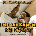 Audio | General Kanene – Mai Wabana