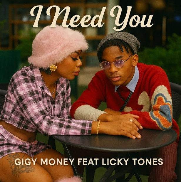 Audio | Gigy Money Ft Licky Tones – I Need You