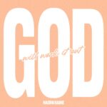 Audio | Naomi Raine – God Will Work It Out 